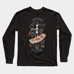 Art is like a boat Long Sleeve T-Shirt